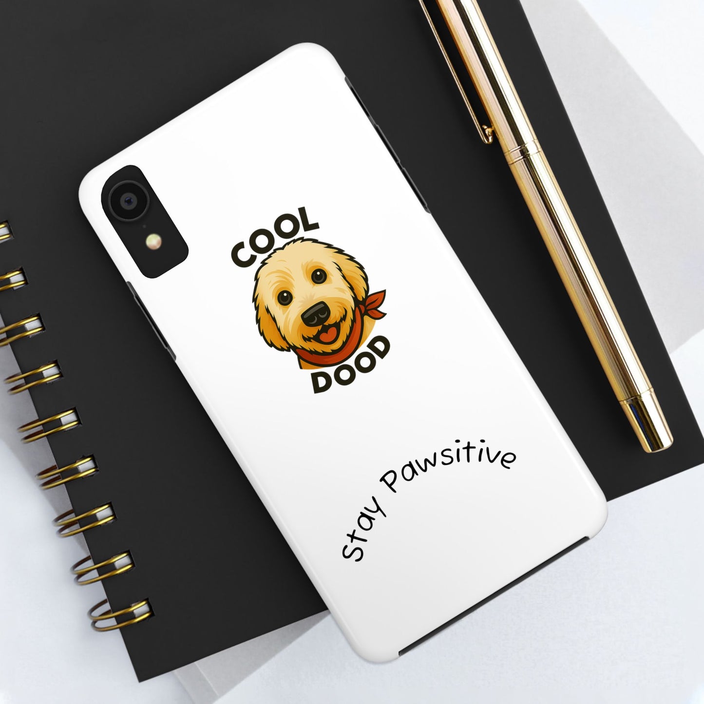 Cool Dood Dog Phone Cases | Stay Pawsitive Gift, Pet Lover Accessories, Custom Dog Owner Case, Unique Pet Gifts, Fun Phone Protection